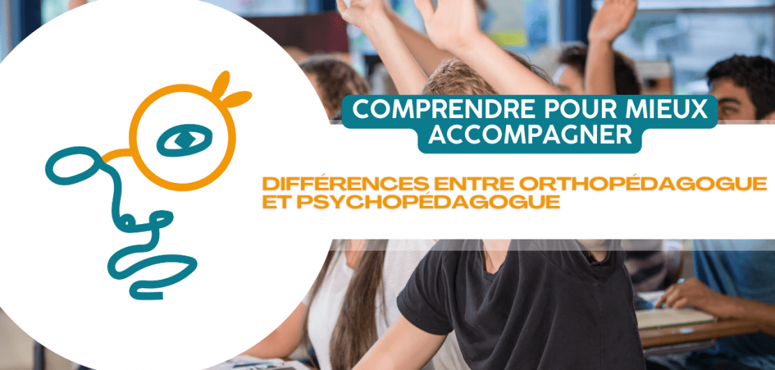 différences entre orthopédagogue et psychopédagogue
