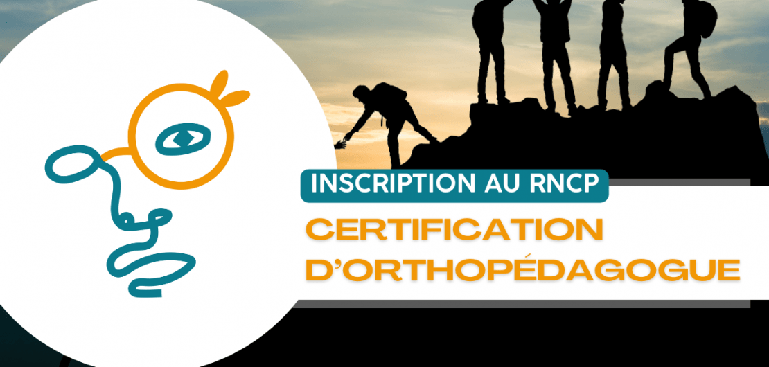 formation en orthopédagogie inscrite au rncp