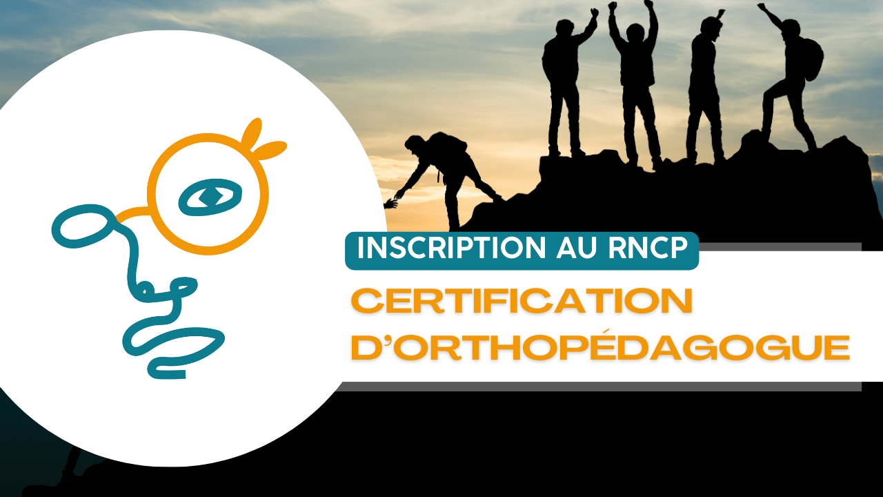 formation en orthopédagogie inscrite au rncp